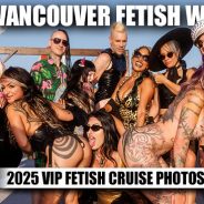VFW2025 FETISH CRUISE PHOTOS have arrived!
